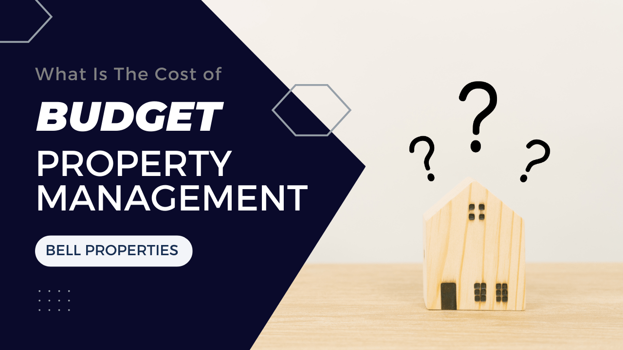 What Is The Cost of Budget Property Management?